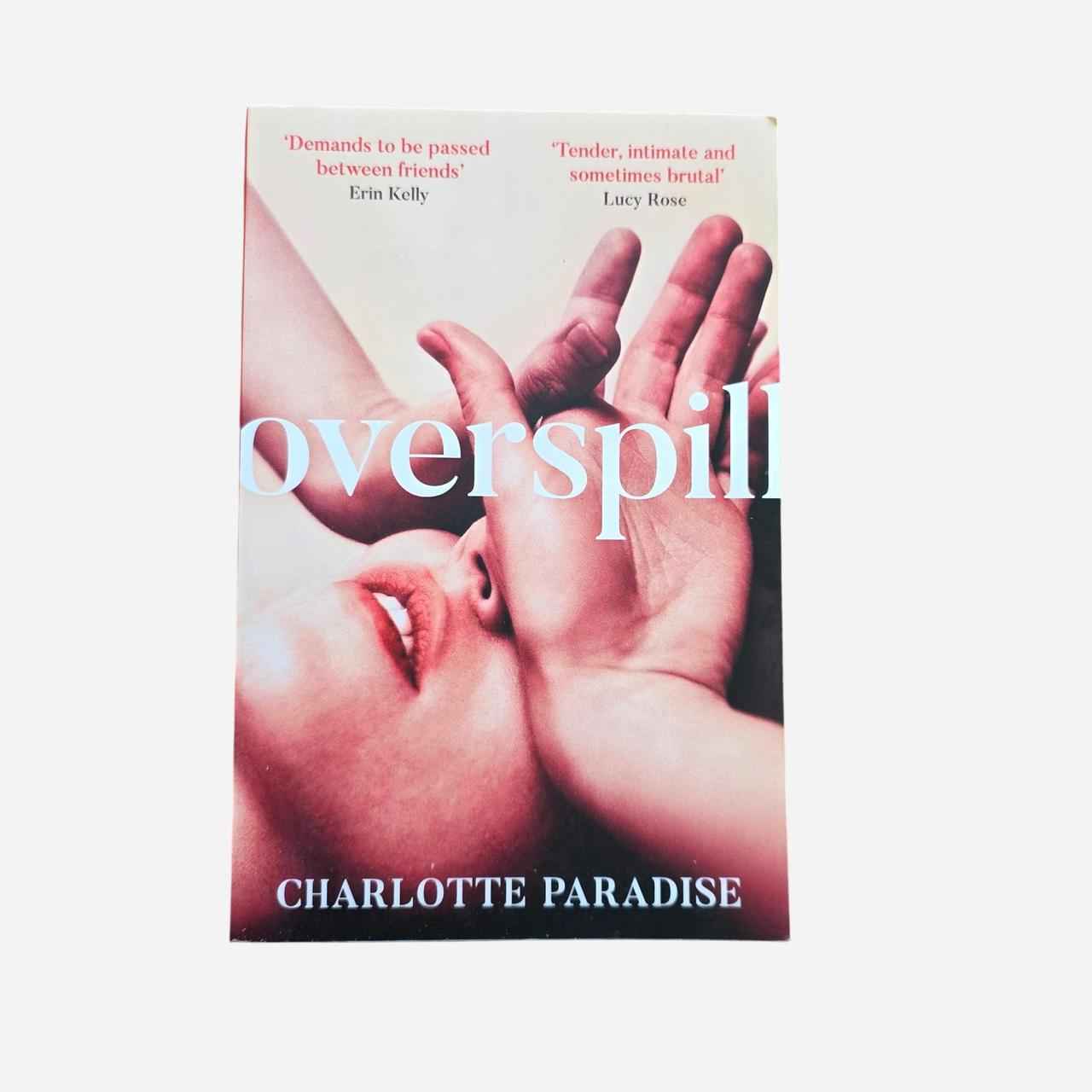 OverSpill by Charlotte Paradise