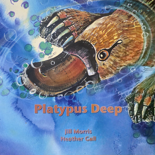 Platypus Deep by Jill Morris and Heather Gall - The Book Keeper & Co.
