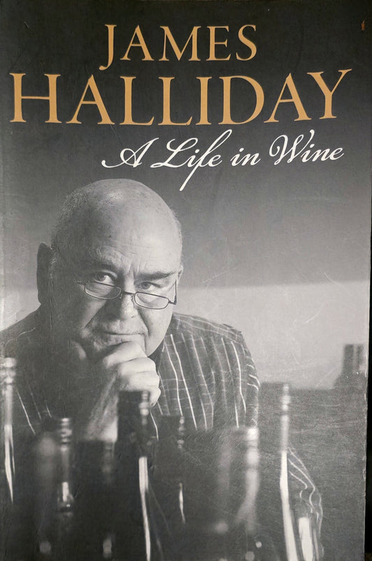 Book cover of 'A Life in Wine' by James Halliday with a black and white photo of the author.