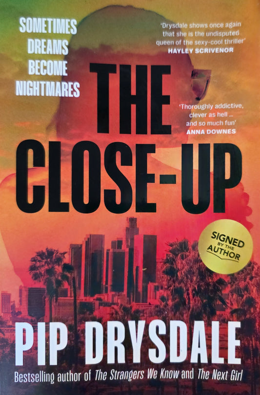 Book cover of 'The Close-Up' by Pip Drysdale with a cityscape and sunset background.