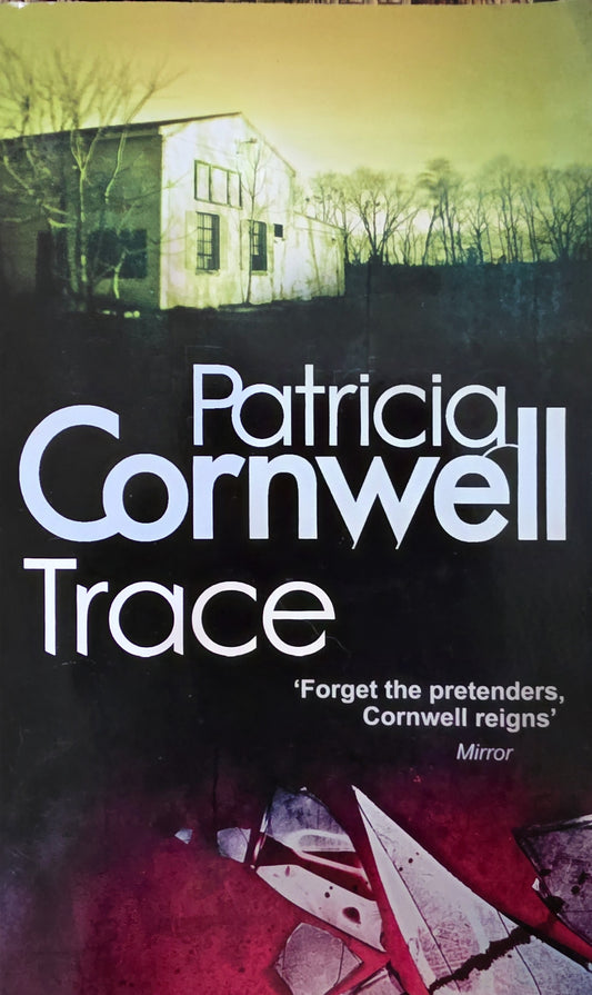 Trace by Patricia Cornwell - The Book Keeper & Co.