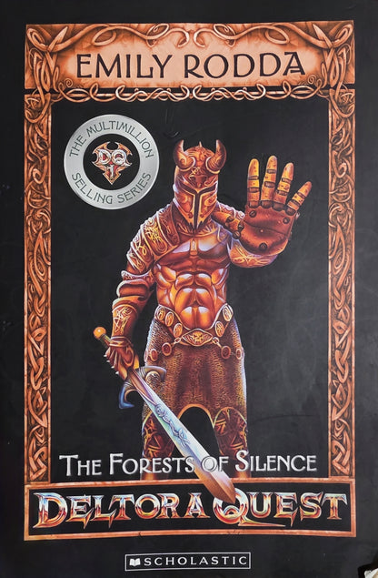 Book cover of 'The Forests of Silence' from the Deltora Quest series by Emily Rodda, featuring a warrior character.