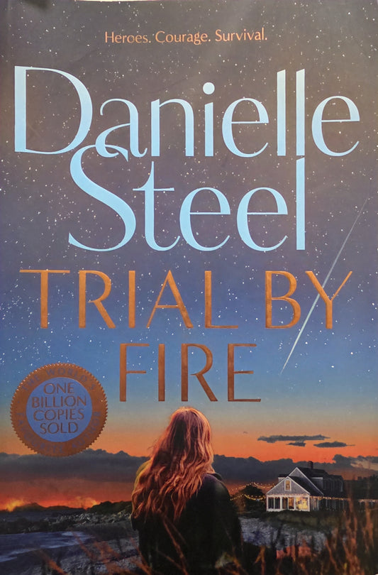 Trial by Fire by Danielle Steel - The Book Keeper & Co.